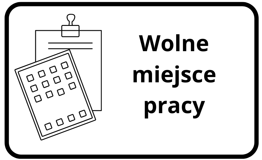Ikona graficzna w kolorach czarno- białych przedstawiająca z lewej strony podkładkę biurową z odpinającą się kartką, a z prawej strony napis: wolne miejsce pracy. Całość znajduje się w czarnej ramce z zaokrąglonymi rogami